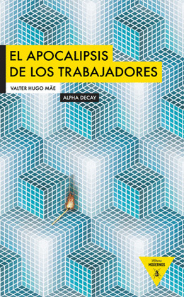 APOCALIPSIS DE LOS TRABAJADORES, EL