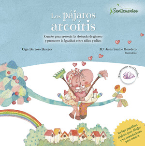 PÁJAROS ARCOIRIS, LOS