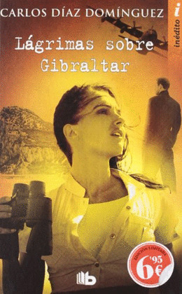 LÁGRIMAS SECAS SOBRE GIBRALTAR
