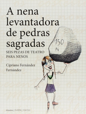 NENA LEVANTADORA DE PEDRAS SAGRADAS, A