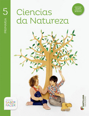 CIENCIAS DA NATUREZA, 5º PRIMARIA. SABER FACER