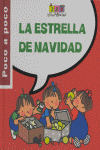 ESTRELLA DE NAVIDAD, LA   COL. POCO A POCO LAS TRES MELLIZAS