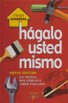 HAGALO USTED MISMO. MANUAL COMPLETO