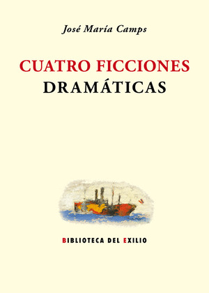 CUATRO FICCIONES DRAMÁTICAS