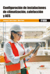 CONFIGURACIÓN DE INSTALACIONES DE CLIMATIZACIÓN, CALEFACCIÓN Y ACS