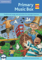 PRIMARY MUSIC BOX (TRADITIONAL SONGS AND ACTIVITIES FOR YOUNGER LEARNERS)