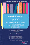 INTRODUCCION AL ESTUDIO DE LOS DERECHOS REALES. LA