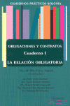 OBLIGACIONES Y CONTRATOS.CUADERNO I. RELACION OBLIGATORIA