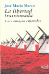 LIBERTAD TRAICIONADA, LA