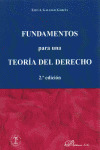 FUNDAMENTOS PARA UNA TEORIA DEL DERECHO