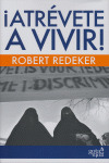 ATREVETE A VIVIR