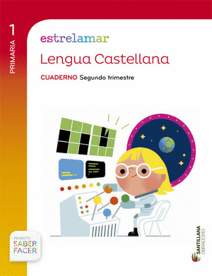 CUADERNO LENGUA, 1º PRIMARIA, 2º TRIMESTRE. ESTRELAMAR