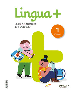LINGUA + SERIE PRACTICA, 1º PRIMARIA. TAREFAS E DESTREZAS COMUNICATIVAS
