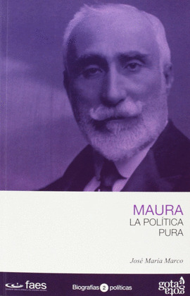MAURA: LA POLITICA PURA