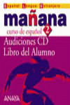 MAÑANA 2 NIVEL MEDIO. AUDICIONES CD AUDIO. LIBRO DEL ALUMNO
