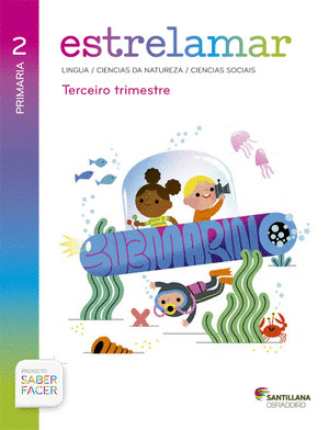 GLOBALIZADO 2º PRIMARIA. ESTRELAMAR. SABER FACER. EDICIÓN 2015