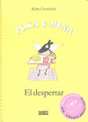 POKA & MINA: EL DESPERTAR
