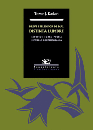 BREVE ESPLENDOR DE MAL DISTINTA LUMBRE