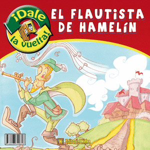 FLAUTISTA DE HAMELÍN, EL / EL FLAUTISTA DE RATOLÍN
