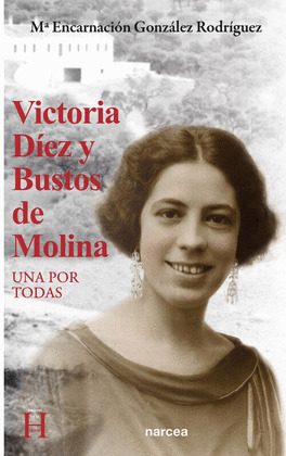 VICTORIA DÍEZ Y BUSTOS DE MOLINA