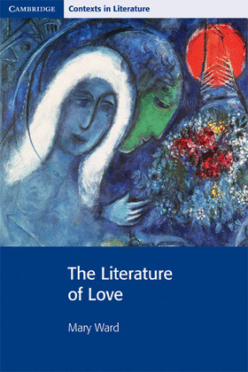 THE LITERATURE OF LOVE