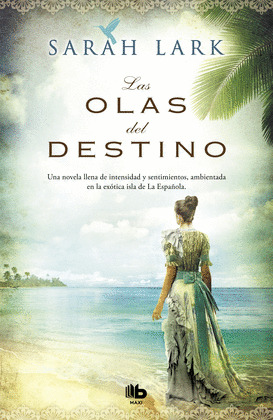 OLAS DEL DESTINO, LAS