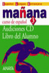 MAÑANA 3 NIVEL AVANZADO. AUDICIONES CD AUDIO. LIBRO DEL ALUMNO