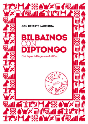 BILBAÍNOS CON DIPTONGO