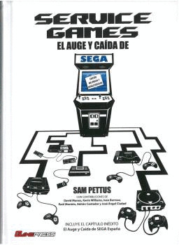 SERVICE GAMES EL AUGE Y CAIDA DE SEGA