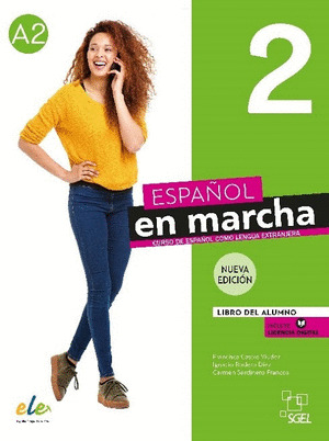 ESPAÑOL EN MARCHA 2 NUEVA EDICION. LIBRO DEL ALUMNO.
