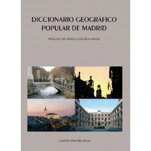 DICCIONARIO GEOGRAFICO POPULAR DE MADRID