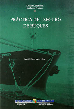 PRACTICA DEL SEGURO DE BUQUES