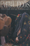 MARRUECOS: ORGULLO TRADICION