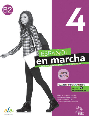 ESPAÑOL EN MARCHA 4 NUEVA EDICION. CUADERNO DE EJERCICIOS