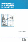 FUNDAMENTOS DE LA SOCIOLOGIA DE NORBERT ELIAS, LOS