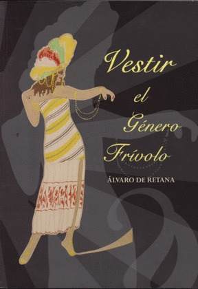 VESTIR EL GENERO FRIVOLO