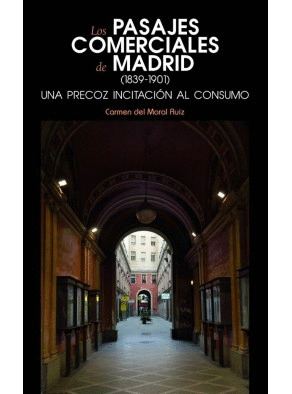 LOS PASAJES COMERCIALES DE MADRID (1839-1901)