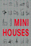 MINI HOUSES