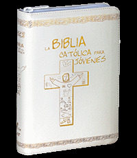 LA BIBLIA CATÓLICA PARA JÓVENES