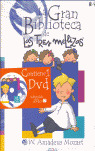 LAS TRES MELLIZAS/MOZART