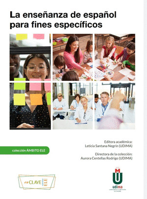 ENSEÑANZA DE ESPAÑOL PARA FINES ESPECIFICOS, LA