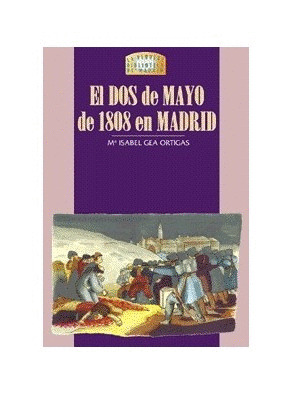 EL DOS DE MAYO DE 1808 EN MADRID
