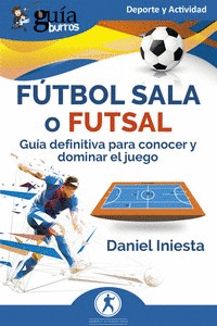 GUIABURROS: FUTBOL SALA O FUTSAL
