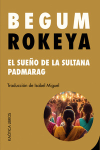 SUEÑO DE LA SULTANA PADMARAG, EL