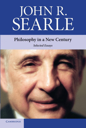 PHILOSOPHY IN A NEW CENTURY. SELECTED ESSAYS.