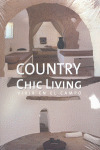 COUNTRY CHIC LIVING (VIVIR EN EL CAMPO)