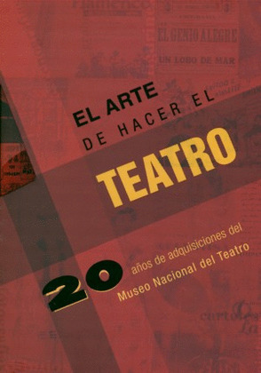 EL ARTE DE HACER TEATRO