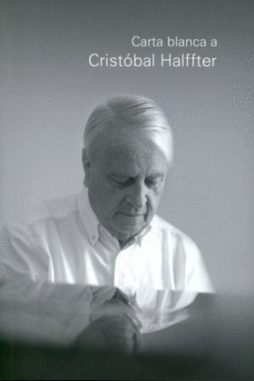 CARTA BLANCA A CRISTÓBAL HALFFTER