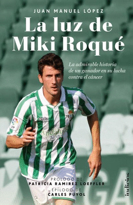 LUZ DE MIKI ROQUÉ, LA