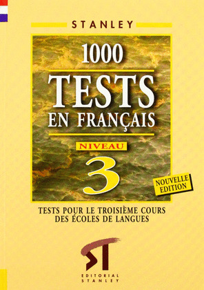 1000 TESTS EN FRANCAIS. NIVEAU 3